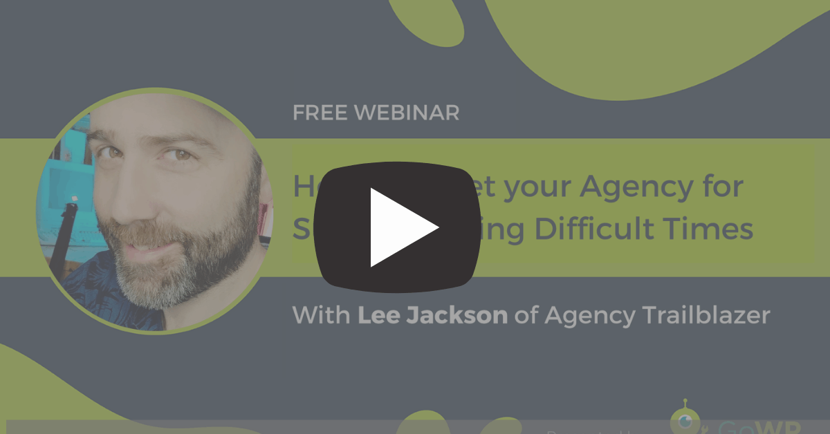 How to Reset your Agency During Difficult Times with Lee Jackson